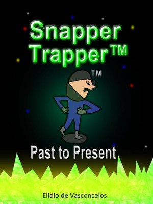 cover image of Snapper Trapper<sup>TM</sup>